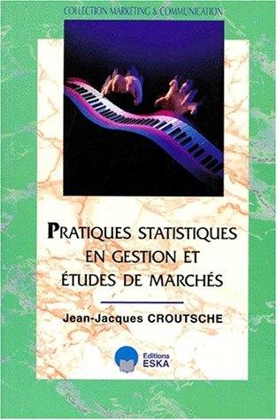Couverture : Pratiques statistiques en gestion et études de marchés