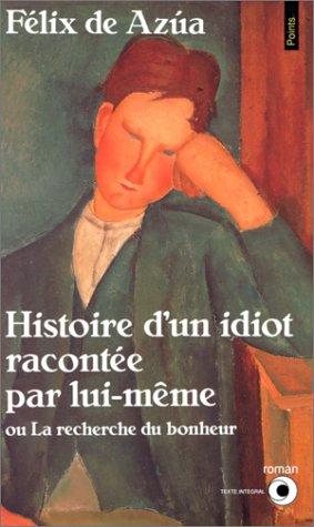 Couverture : Histoire d'un idiot racontée par lui-même