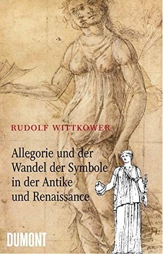 Couverture : Allegorie und der Wandel der Symbole in der Antike und der Renaissance