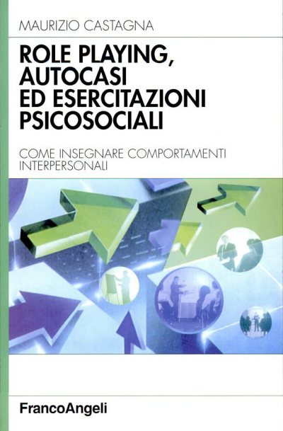 Couverture : Role playing, autocasi ed esercitazioni psicosociali