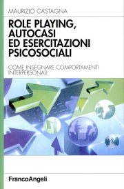 Couverture : Role playing, autocasi ed esercitazioni psicosociali